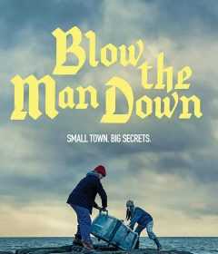 فيلم Blow the Man Down 2019 مترجم للعربية
