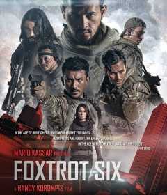 فيلم Foxtrot Six 2019 مترجم للعربية