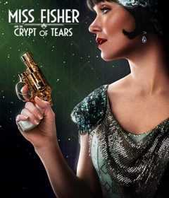فيلم Miss Fisher & the Crypt of Tears 2020 مترجم للعربية