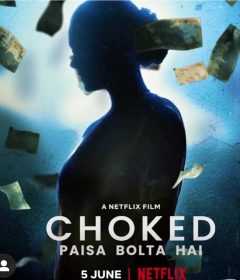 فيلم Choked: Paisa Bolta Hai 2020 مترجم للعربية