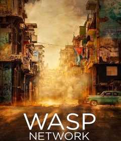 فيلم Wasp Network 2019 مترجم للعربية