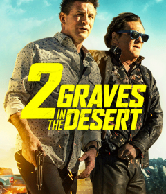 فيلم 2Graves in the Desert 2020 مدبلج للعربية