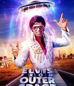فيلم Elvis from Outer Space 2020 مترجم للعربية