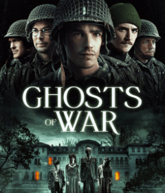 فيلم اشباح الحرب Ghosts of War 2020 مدبلج للعربية
