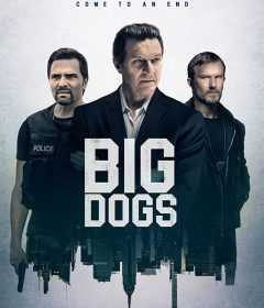مسلسل Big Dogs الموسم الاول