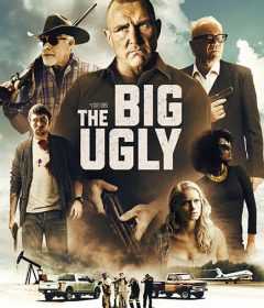 فيلم The Big Ugly 2020 مترجم للعربية