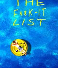 فيلم The F**k-It List 2020 مترجم للعربية
