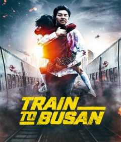 فيلم Train to Busan 2016 مترجم للعربية