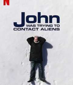 فيلم John Was Trying to Contact Aliens 2020 مترجم للعربية