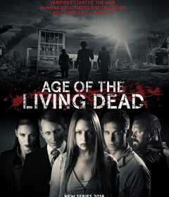 مسلسل Age of the Living Dead الموسم الاول الحلقة 2 الثانية مترجمة للعربية
