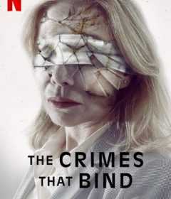فيلم The Crimes That Bind 2020 مترجم للعربية