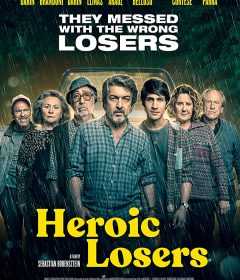 فيلم Heroic Losers 2019 مترجم للعربية