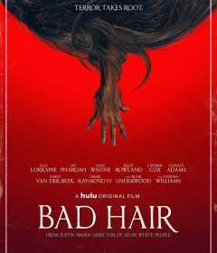 فيلم Bad Hair 2020 مترجم للعربية
