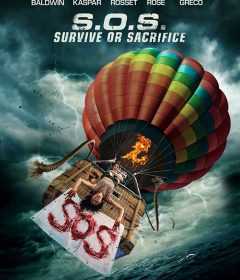 فيلم S.O.S. Survive or Sacrifice 2020 مترجم للعربية