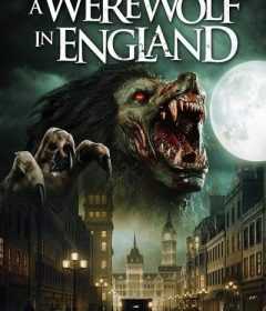 فيلم A Werewolf in England 2020 مترجم للعربية