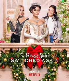 فيلم The Princess Switch: Switched Again 2020 مترجم للعربية