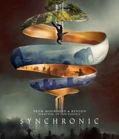 فيلم Synchronic 2019 مترجم للعربية
