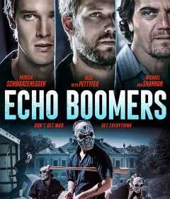 فيلم Echo Boomers 2020 مترجم للعربية