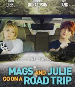 فيلم Mags and Julie Go on a Road Trip 2020 مترجم للعربية