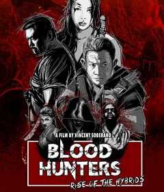 فيلم Blood Hunters: Rise of the Hybrids 2019 مترجم للعربية