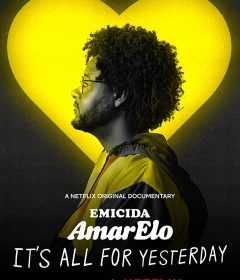 فيلم Emicida: AmarElo – It’s All for Yesterday 2020 مترجم للعربية