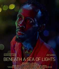 فيلم Beneath a Sea of Lights 2020 مترجم للعربية