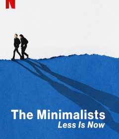فيلم The Minimalists: Less Is Now 2021 مترجم للعربية
