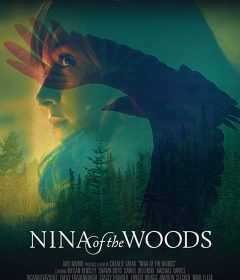 فيلم Nina of the Woods 2020 مترجم للعربية