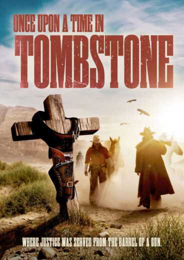 فيلم Once Upon a Time in Tombstone 2021 مترجم للعربية