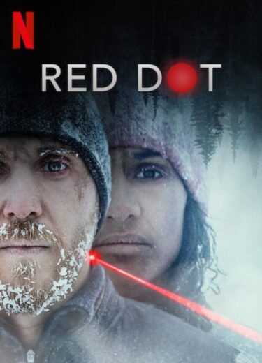 فيلم Red Dot 2021 مترجم للعربية