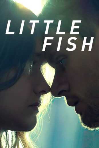 فيلم Little Fish 2020 مترجم للعربية