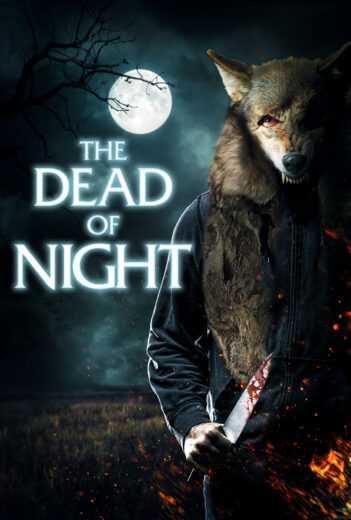 فيلم The Dead of Night 2021 مترجم للعربية