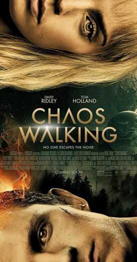 فيلم Chaos Walking 2021 مترجم للعربية