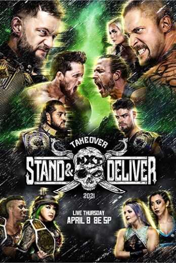 عرض WWE NXT TakeOver: Stand and Deliver 2021 مترجم للعربية اون لاين