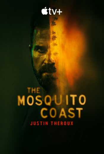 مسلسل The Mosquito Coast الموسم الاول