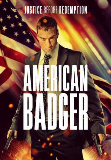 فيلم American Badger 2021 مترجم للعربية