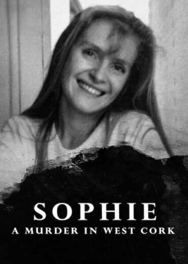مسلسل Sophie: A Murder in West Cork الموسم الاول مترجم