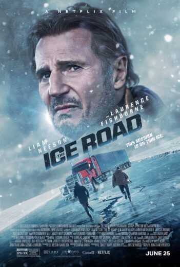 فيلم The Ice Road 2021 مترجم للعربية