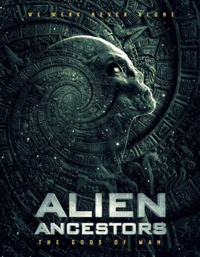 فيلم Alien Ancestors: The Gods of Man 2021 مترجم للعربية