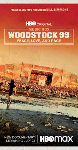 فيلم Woodstock 99: Peace Love and Rage 2021 مترجم للعربية