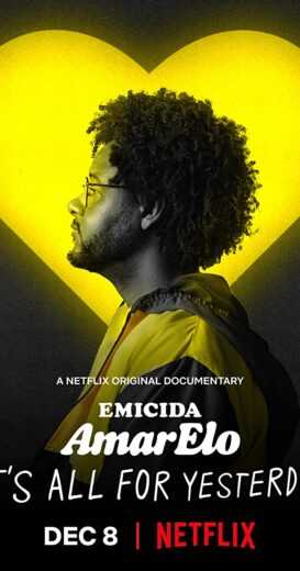 فيلم Emicida: AmarElo – It’s All for Yesterday 2021 مترجم للعربية