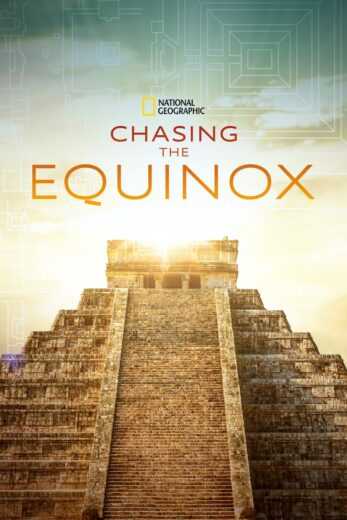 فيلم Chasing the Equinox 2020 مترجم للعربية