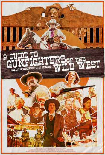 فيلم A Guide to Gunfighters of the Wild West 2021 مترجم للعربية