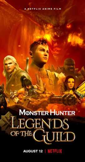 فيلم Monster Hunter: Legends of the Guild 2021 مترجم للعربية