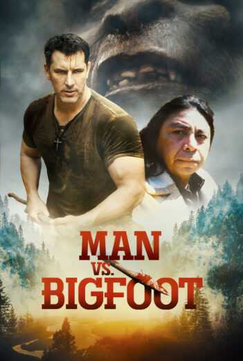 فيلم Man vs Bigfoot 2021 مترجم للعربية