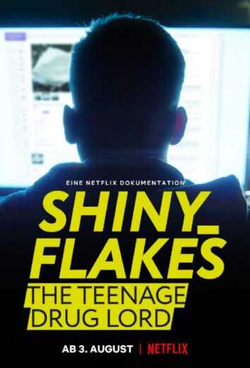 فيلم Shiny_Flakes: The Teenage Drug Lord 2021 مترجم للعربية