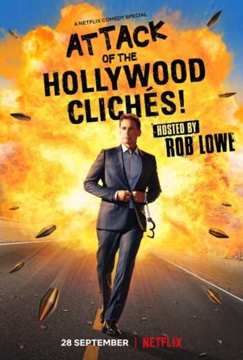 فيلم Attack of the Hollywood Cliches! 2021 مترجم للعربية اون لاين
