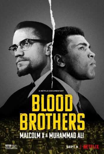 فيلم Blood Brothers: Malcolm X & Muhammad Ali 2021 مترجم للعربية
