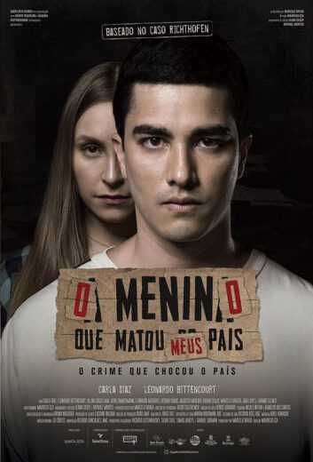 فيلم O Menino que Matou Meus Pais 2021 مترجم للعربية اون لاين