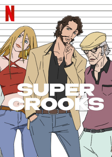 انمي Super Crooks الموسم الاول